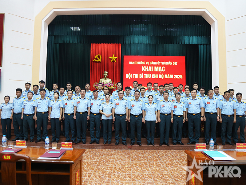 Đảng ủy Sư đo&agrave;n 367 tổ chức Hội thi &ldquo;B&iacute; thư chi bộ&rdquo; năm 2026