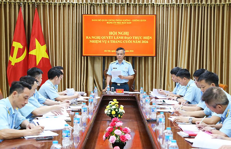 Đảng ủy Nhà máy Z119 ra nghị quyết lãnh đạo thực hiện nhiệm vụ 6 tháng cuối năm 2026