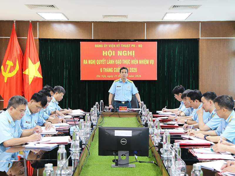 Đảng ủy Viện Kỹ thuật Ph&ograve;ng kh&ocirc;ng - Kh&ocirc;ng qu&acirc;n ra nghị quyết l&atilde;nh đạo thực hiện nhiệm vụ 6 th&aacute;ng cuối năm 2026