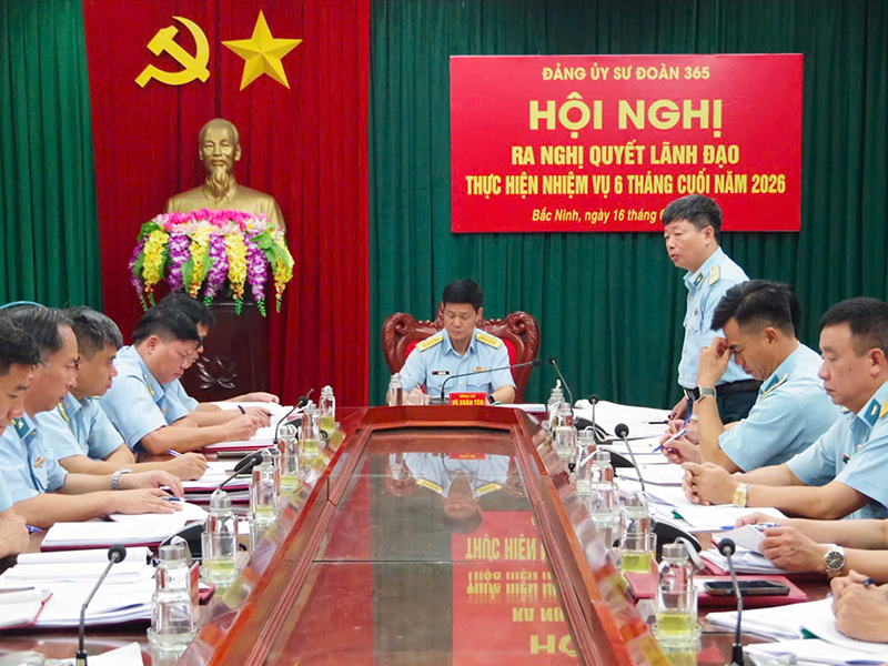 Đảng ủy Sư đo&agrave;n 365 ra Nghị quyết l&atilde;nh đạo nhiệm vụ 6 th&aacute;ng cuối năm 2026