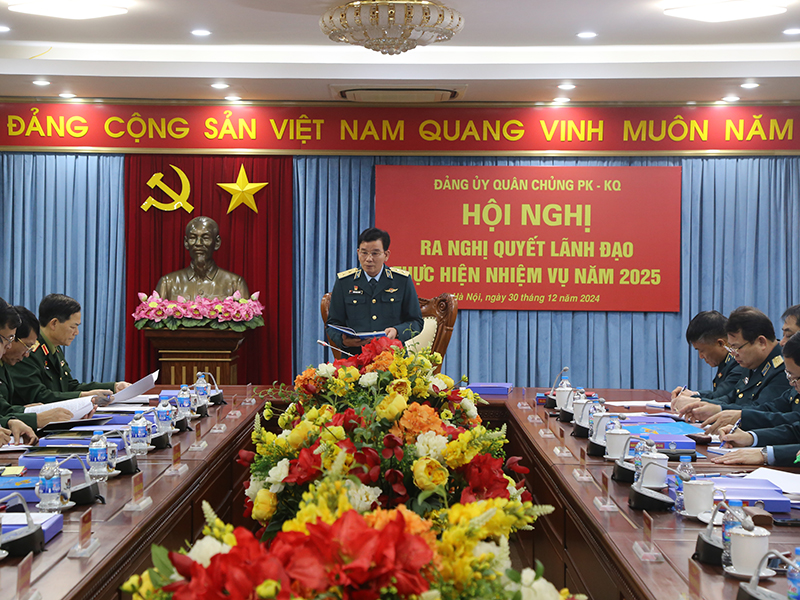 Đảng ủy Quân chủng Phòng không - Không quân ra Nghị quyết lãnh đạo thực hiện nhiệm vụ năm 2025