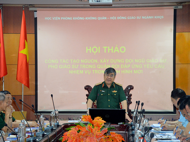 Hội thảo “Công tác tạo nguồn xây dựng đội ngũ Giáo sư, Phó Giáo sư trong Quân đội đáp ứng yêu cầu nhiệm vụ trong tình hình mới”