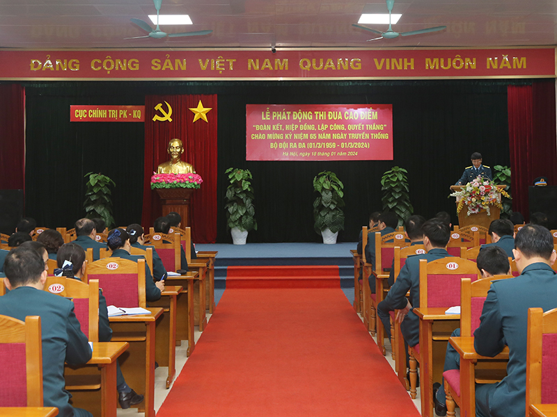 Cục Chính trị Phòng không - Không quân phát động thi đua cao điểm chào mừng kỷ niệm 65 năm Ngày truyền thống Bộ đội Ra đa