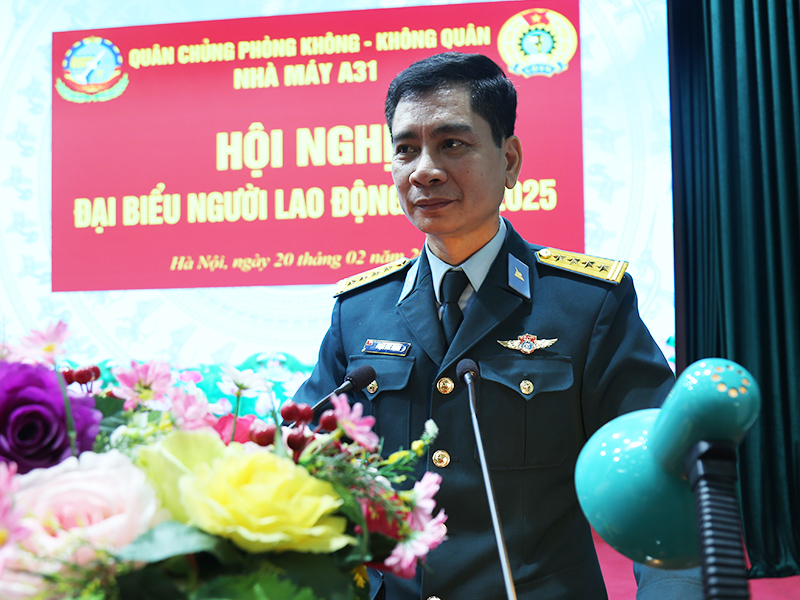 Nhà máy A31 tổ chức Hội nghị đại biểu người lao động năm 2025