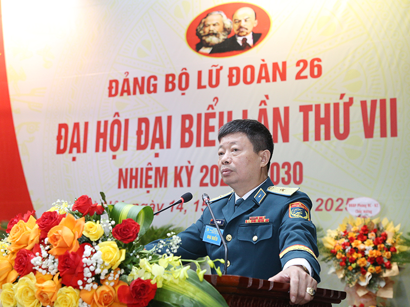 Đảng bộ Lữ đoàn 26 tổ chức Đại hội đại biểu lần thứ VII, nhiệm kỳ 2025-2030