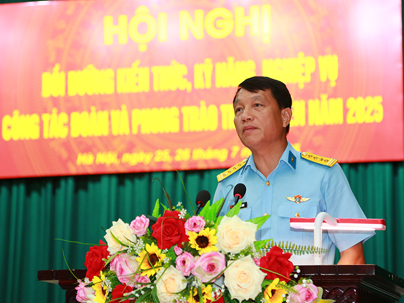 Quân chủng PK-KQ bồi dưỡng kiến thức, kỹ năng, nghiệp vụ công tác Đoàn và phong trào thanh niên năm 2025