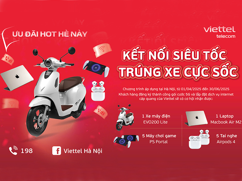 Cơ hội trúng xe máy điện Vinfast cho khách hàng đăng ký dịch vụ của Viettel trên địa bàn Hà Nội