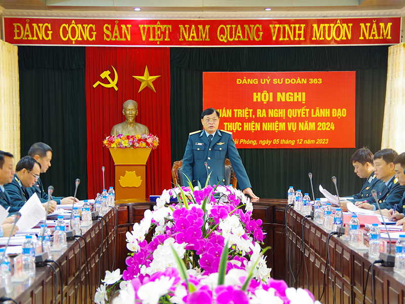 Đảng ủy Sư đoàn 363 quán triệt, ra nghị quyết lãnh đạo thực hiện nhiệm vụ năm 2024