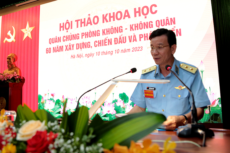 Hội thảo khoa học “Quân chủng Phòng không - Không quân 60 năm xây dựng, chiến đấu và phát triển”