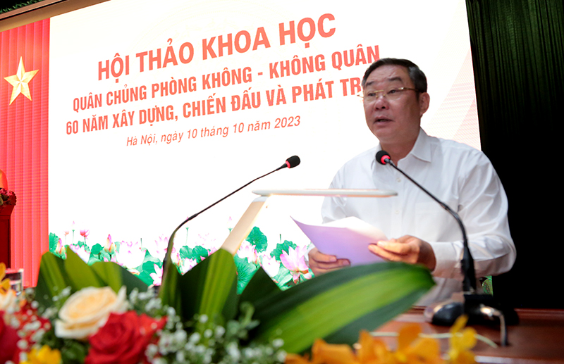 Hội thảo khoa học “Quân chủng Phòng không - Không quân 60 năm xây dựng, chiến đấu và phát triển”