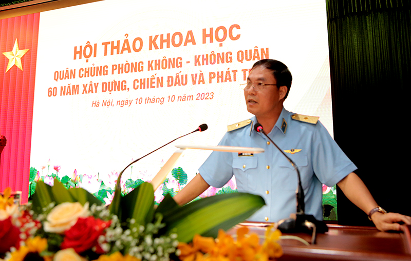 Hội thảo khoa học “Quân chủng Phòng không - Không quân 60 năm xây dựng, chiến đấu và phát triển”