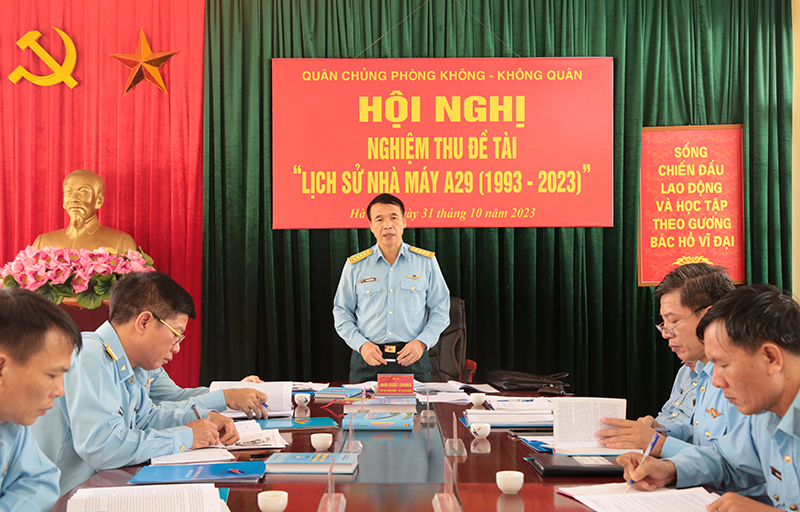 Quân chủng Phòng không - Không quân nghiệm thu Đề tài “Lịch sử Nhà máy A29 (1993-2023)”