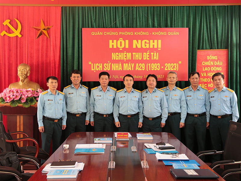 Quân chủng Phòng không - Không quân nghiệm thu Đề tài “Lịch sử Nhà máy A29 (1993-2023)”