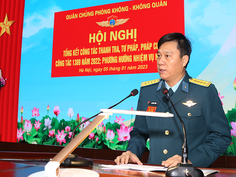 Quân chủng Phòng không - Không quân tổng kết công tác thanh tra, tư pháp, pháp chế và công tác 1389 năm 2022