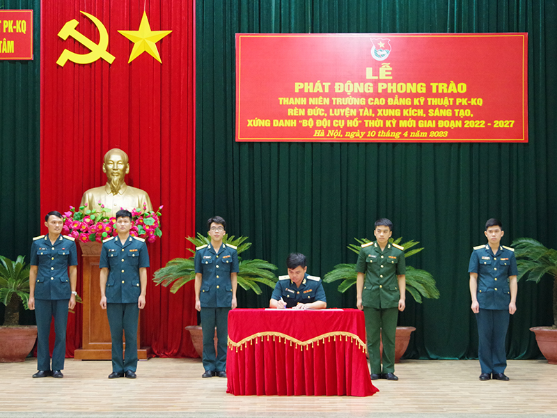 Thanh niên Trường Cao đẳng Kỹ thuật PK-KQ rèn đức, luyện tài, xung kích, sáng tạo, xứng danh Bộ đội Cụ Hồ thời kỳ mới