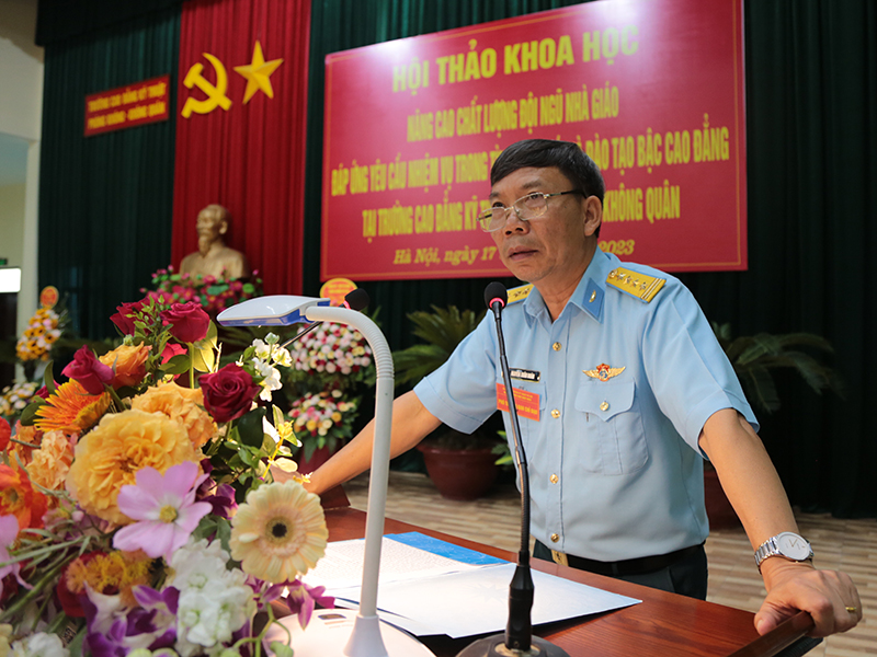 Hội thảo khoa học “Nâng cao chất lượng đội ngũ nhà giáo đáp ứng yêu cầu nhiệm vụ trong tình hình mới và đào tạo bậc cao đẳng tại Trường Cao đẳng Kỹ thuật PK-KQ”