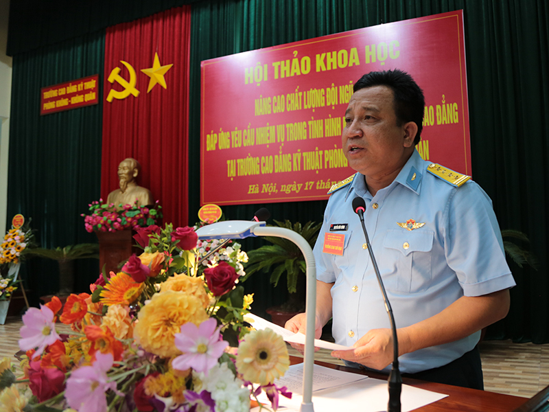 Hội thảo khoa học “Nâng cao chất lượng đội ngũ nhà giáo đáp ứng yêu cầu nhiệm vụ trong tình hình mới và đào tạo bậc cao đẳng tại Trường Cao đẳng Kỹ thuật PK-KQ”