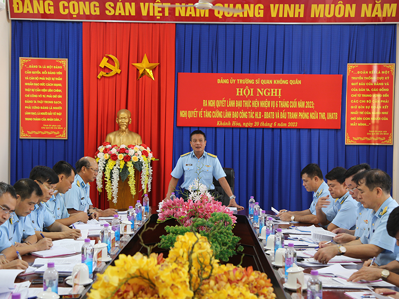 Đảng ủy Trường Sĩ quan Không quân ra nghị quyết lãnh đạo thực hiện nhiệm vụ 6 tháng cuối năm 2023