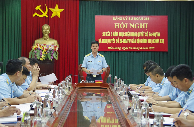 Đảng ủy Sư đoàn 365 tổ chức Hội nghị sơ kết 5 năm thực hiện Nghị quyết số 24 và Nghị quyết số 29 của Bộ Chính trị (Khóa XII)