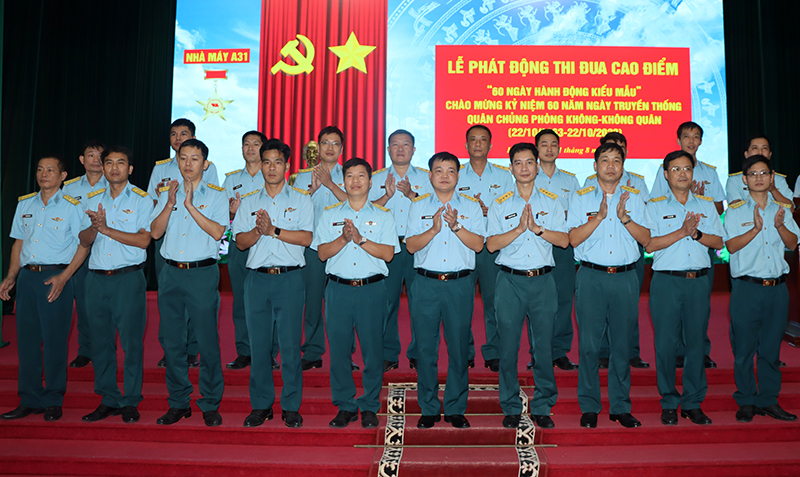 Nhà máy A31 phát động thi đua cao điểm chào mừng kỷ niệm 60 năm Ngày truyền thống Quân chủng Phòng không - Không quân