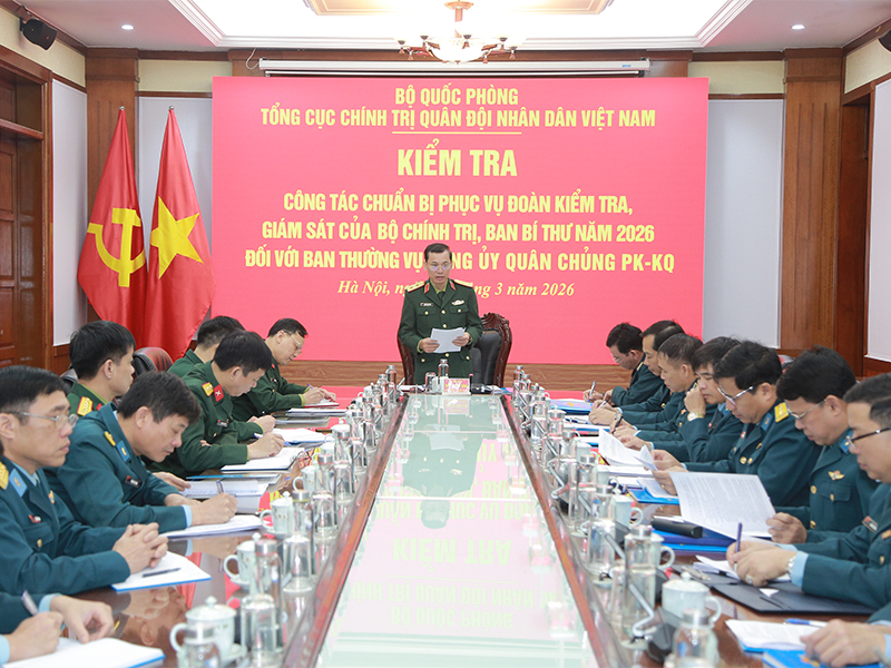 Tổng cục Ch&iacute;nh trị Qu&acirc;n đội nh&acirc;n d&acirc;n Việt Nam kiểm tra Qu&acirc;n chủng Ph&ograve;ng kh&ocirc;ng - Kh&ocirc;ng qu&acirc;n