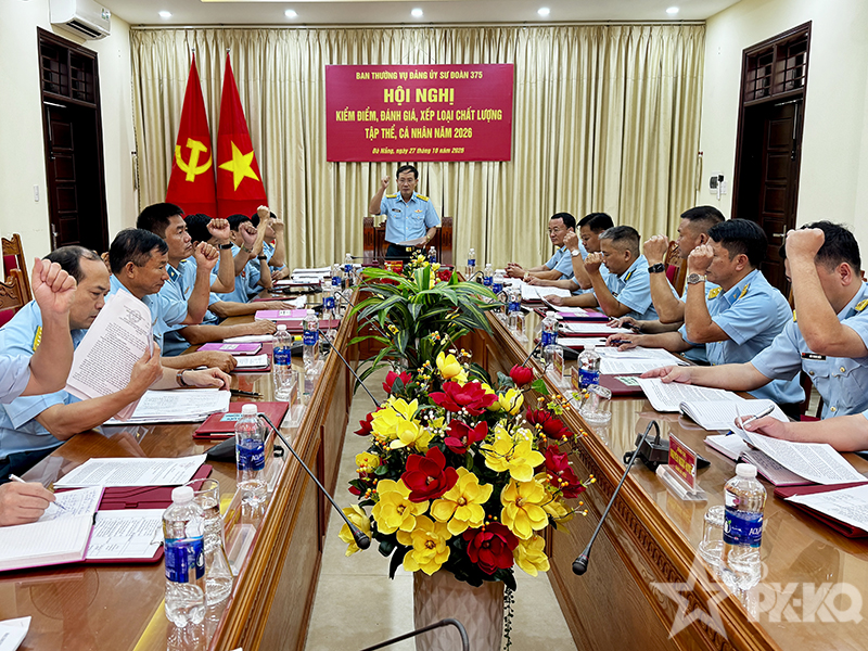 Ban Thường vụ Đảng ủy Sư đo&agrave;n 375 tổ chức Hội nghị kiểm điểm, đ&aacute;nh gi&aacute;, xếp loại chất lượng tập thể, c&aacute; nh&acirc;n năm 2026