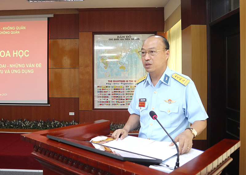 Hội thảo khoa học &ldquo;Kỹ thuật h&agrave;ng kh&ocirc;ng hiện đại - Những vấn đề đặt ra trong nghi&ecirc;n cứu v&agrave; ứng dụng&rdquo;