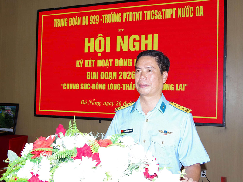 Trung đo&agrave;n 929 tổ chức kết nghĩa với Trường Phổ th&ocirc;ng d&acirc;n tộc nội tr&uacute; THCS v&agrave; THPT Nước Oa
