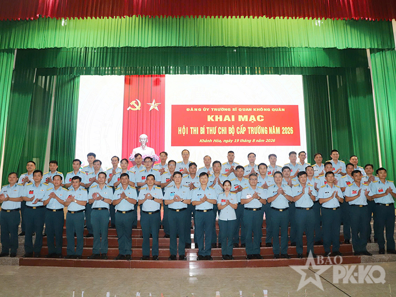Trường Sĩ quan Kh&ocirc;ng qu&acirc;n tổ chức Hội thi B&iacute; thư chi bộ cấp Trường năm 2026