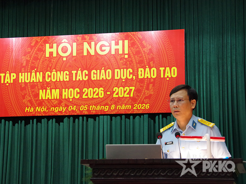 Học viện Ph&ograve;ng kh&ocirc;ng-Kh&ocirc;ng qu&acirc;n tập huấn c&ocirc;ng t&aacute;c gi&aacute;o dục, đ&agrave;o tạo năm học 2026-2027