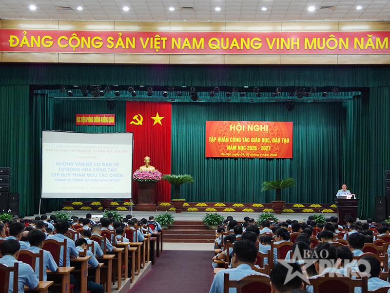 Học viện Ph&ograve;ng kh&ocirc;ng-Kh&ocirc;ng qu&acirc;n tập huấn c&ocirc;ng t&aacute;c gi&aacute;o dục, đ&agrave;o tạo năm học 2026-2027