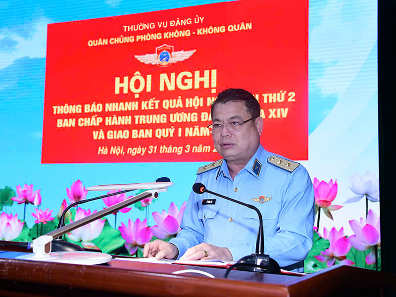 Thường vụ Đảng ủy Qu&acirc;n chủng Ph&ograve;ng kh&ocirc;ng-Kh&ocirc;ng qu&acirc;n tổ chức Hội nghị th&ocirc;ng b&aacute;o nhanh kết quả Hội nghị lần thứ 2 Ban Chấp h&agrave;nh Trung ương Đảng kh&oacute;a XIV