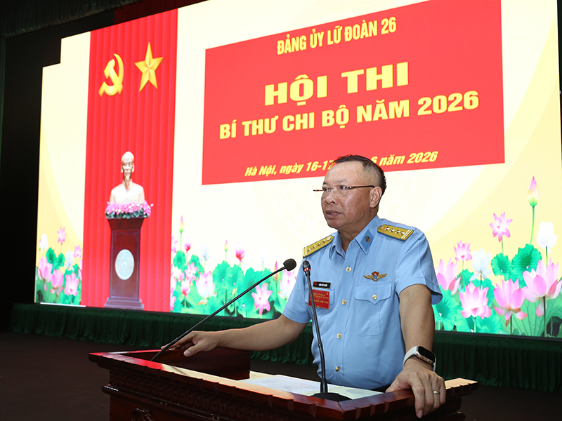 Đảng bộ Lữ đo&agrave;n 26 tổ chức Hội thi B&iacute; thư chi bộ năm 2026