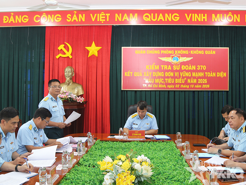 Qu&acirc;n chủng Ph&ograve;ng kh&ocirc;ng - Kh&ocirc;ng qu&acirc;n kiểm tra kết quả x&acirc;y dựng đơn vị vững mạnh to&agrave;n diện &ldquo;mẫu mực, ti&ecirc;u biểu&rdquo; năm 2026 tại Sư đo&agrave;n 370 v&agrave; Nh&agrave; m&aacute;y A41