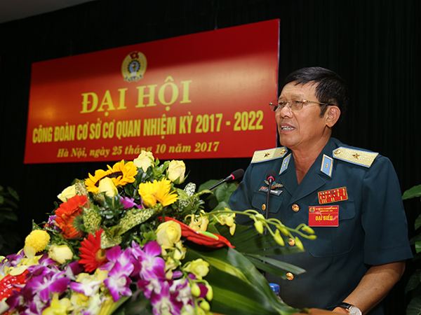 Cục Chính trị  Quân chủng PK-KQ tổ chức Đại hội Công đoàn cơ sở nhiệm kỳ 2017-2022
