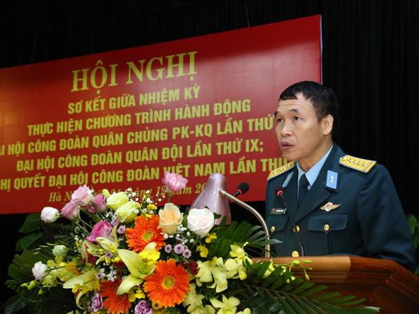 Quân chủng Phòng không - Không quân sơ kết giữa nhiệm kỳ thực hiện Chương trình hành động và Nghị quyết Đại hội Công đoàn các cấp nhiệm kỳ 2018-2023