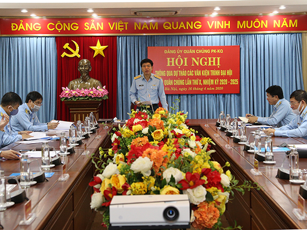 Đảng ủy Quân chủng Phòng không-Không quân thông qua dự thảo các văn kiện trình Đại hội Đảng bộ Quân chủng nhiệm kỳ 2020-2025