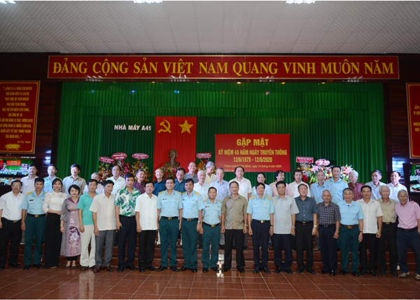Gặp mặt kỷ niệm 45 năm ngày truyền thống Nhà máy A41