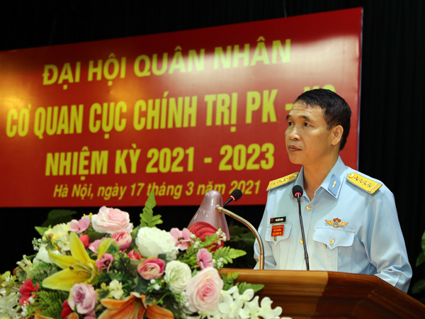 Cơ quan Cục Chính trị Phòng không - Không quân tổ chức Đại hội quân nhân nhiệm kỳ 2021-2023