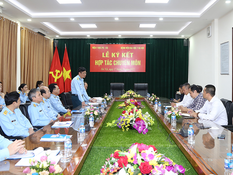 Viện Y học Phòng không-Không quân và Bệnh viện Đại học Y Hà Nội ký kết hợp tác chuyên môn
