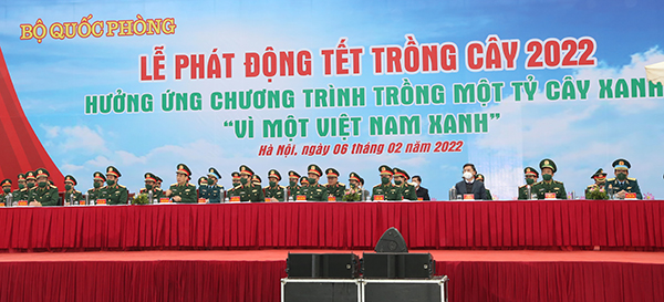 Bộ Quốc phòng tổ chức Lễ phát động Tết trồng cây năm 2022 hưởng ứng Chương trình trồng 1 tỷ cây xanh - Vì một Việt Nam xanh