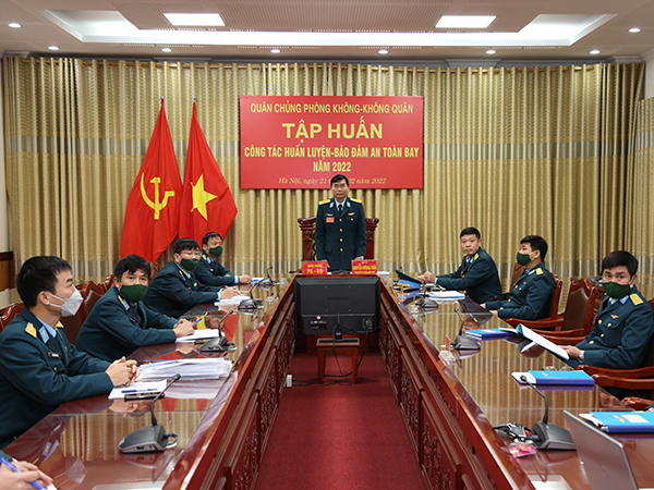 Quân chủng Phòng không - Không quân tập huấn công tác huấn luyện, bảo đảm an toàn bay năm 2022