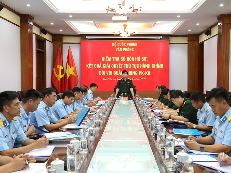 Bộ Quốc phòng kiểm tra số hóa hồ sơ, kết quả giải quyết thủ tục hành chính năm 2025 tại Quân chủng Phòng không - Không quân