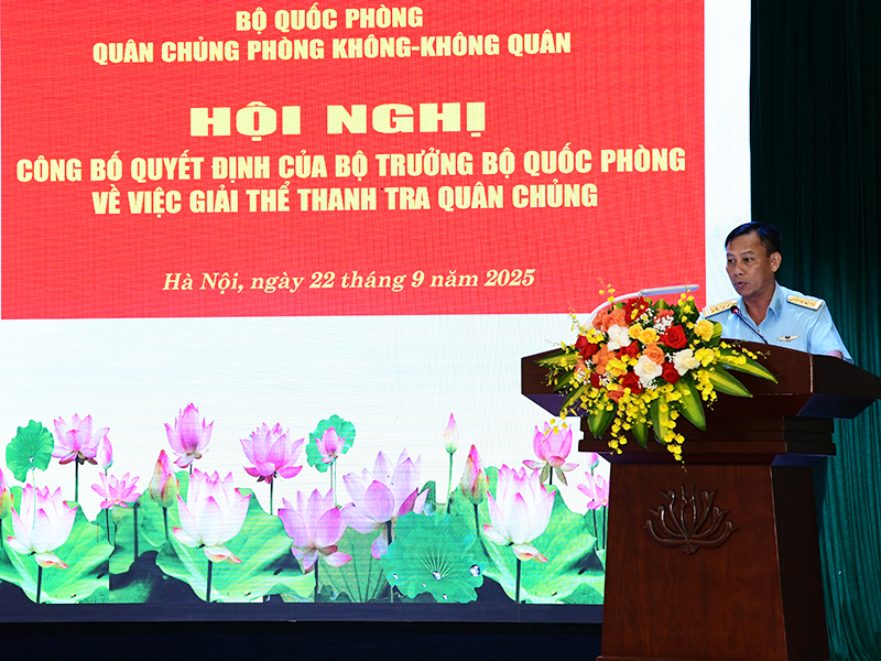 Quân chủng Phòng không - Không quân công bố Quyết định Giải thể cơ quan Thanh tra Quân chủng