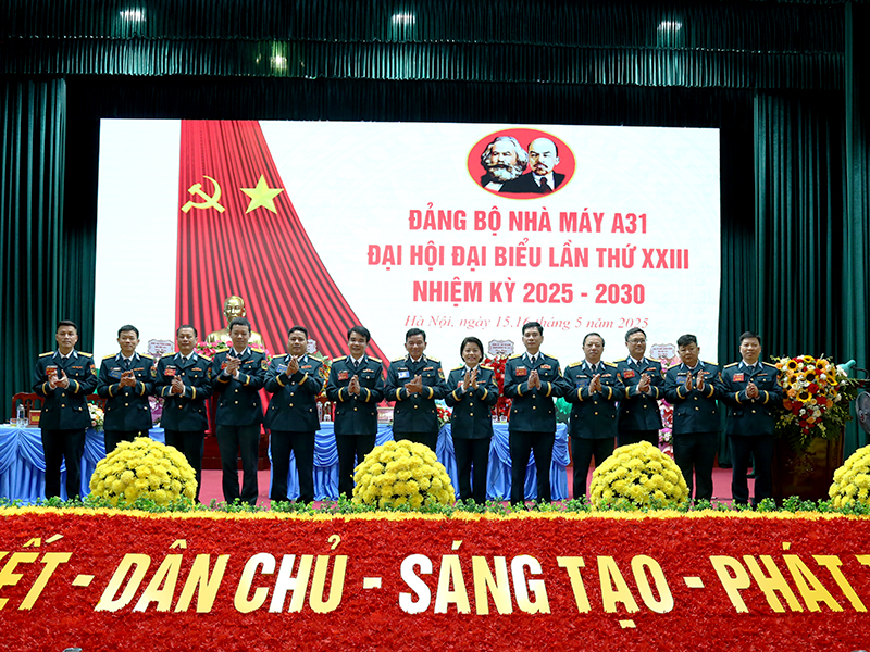 Đảng bộ Nhà máy A31 tổ chức thành công Đại hội đại biểu lần thứ XXIII
