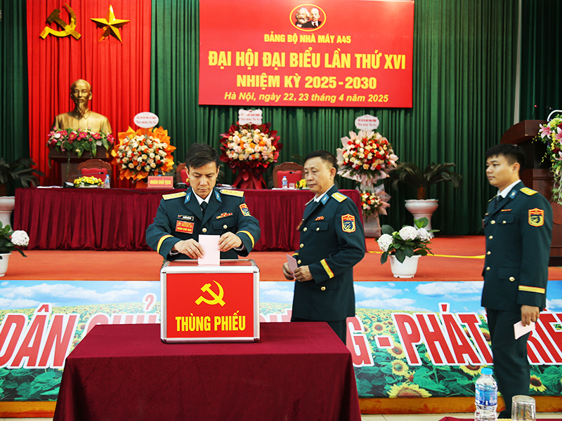 Đại hội đại biểu Đảng bộ Nhà máy A45 lần thứ XVI, nhiệm kỳ 2025 - 2030