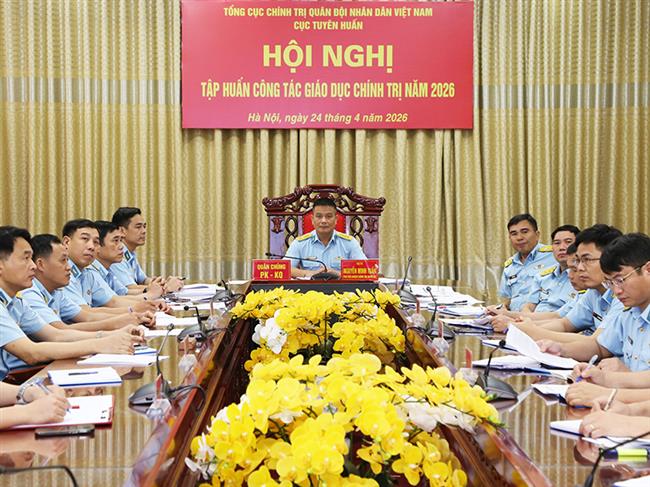 cuc-tuyen-huan-tong-cuc-chinh-tri-quan-doi-nhan-dan-viet-nam-to-chuc-hoi-nghi-tap-huan-cong-tac-giao-duc-chinh-tri-nam-2026