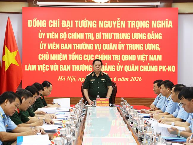 dai-tuong-nguyen-trong-nghia-chu-nhiem-tong-cuc-chinh-tri-quan-doi-nhan-dan-viet-nam-lam-viec-voi-ban-thuong-vu-dang-uy-quan-chung-phong-khong-khong-quan