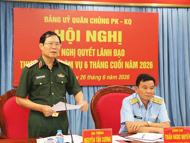 dang-uy-quan-chung-phong-khong-khong-quan-to-chuc-hoi-nghi-ra-nghi-quyet-lanh-dao-thuc-hien-nhiem-vu-6-thang-cuoi-nam-2026