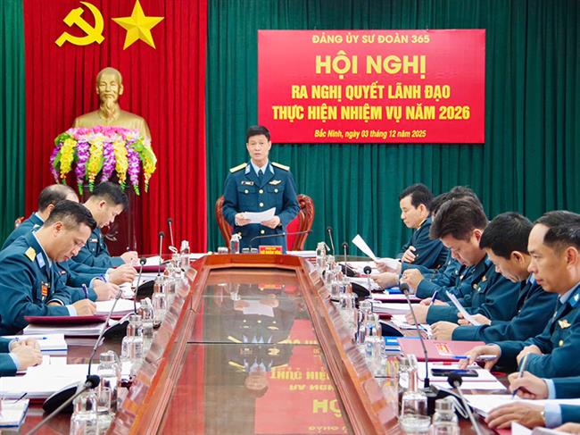 dang-uy-su-doan-365-ra-nghi-quyet-lanh-dao-thuc-hien-nhiem-vu-nam-2026